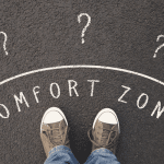 Se remettre en question et sortir de sa zone de confort